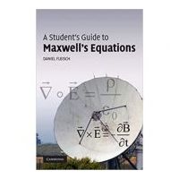 A Student's Guide to Maxwell's Equations - Daniel Fleisch
