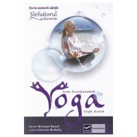Cum functioneaza Yoga - Geshe Michael Roach, Lama Christie Mcnally
