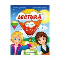 Lectura - Clasa 3 - Carmen Iordachescu, Cristina-Diana Neculai