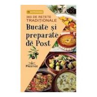 Bucate si preparate de post. 360 de retete traditionale