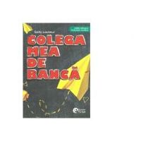 Colega mea de banca. Editie bilingva, franceza-romana - Gally Lauteur