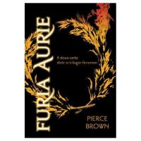 Furia aurie - Pierce Brown