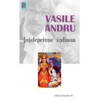 Intelepciune indiana - Vasile Andru