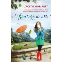 O frantura de alb - Jaclyn Moriarty