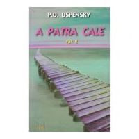 A patra cale Volumul 2 - Uspensky P. D