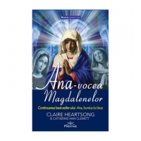 Ana, vocea Magdalenelor - Claire Heartsong, Catherine Clemett