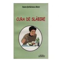 Cura de slabire - Ileana Serbanescu-Berar