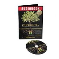 Emergenta. Sapte pasi pentru a-ti schimba radical viata. Audiobook - Derek Rydall