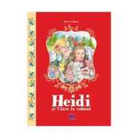 Heidi si Clara la cabana - Mari-Jose Maury