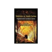 Intalnire cu Jakob Lorber. Fragmente dintr-o invatatura crestina - Petre Marius