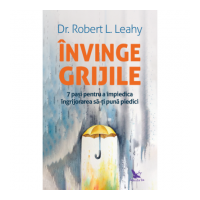 Invinge grijile - Dr. Robert L. Leahy