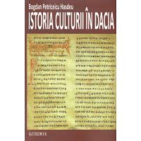 Istoria culturii in Dacia - Bogdan Petriceicu Hasdeu