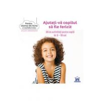 Ajutati-va copilul sa fie fericit - Gilles Diederichs