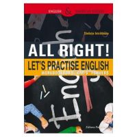 All Right! Let's Practise English. Workbook for 5th and 6th formers - Steluta Istratescu