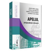 Apelul. Jurisprudenta relevanta - Axente Irinel Andrei