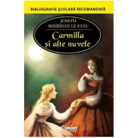 Carmilla si alte nuvele - Joseph Sheridan Le Fanu