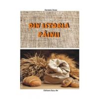 Din istoria painii - Daniela Dosa