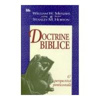 Doctrine biblice. O perspectiva penticostala - Stanley M. Horton