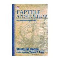 Faptele Apostolilor - Stanley M. Horton