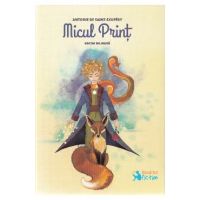 Micul Print - Antoine de Saint-Exupery (Editie bilingva)