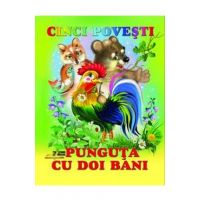 Cinci povesti - Punguta cu doi bani