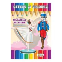 Citesc si colorez: Soldatelul de plumb
