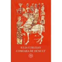 Comoara de demult - Iulia Cublesan