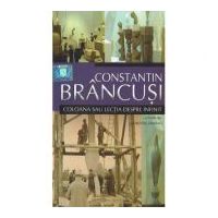 Constantin Brancusi - Coloana sau lectia despre infinit (DVDEV10)