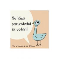 Nu lasa porumbelul la volan! (Cartea cu Genius) - Mo Willems