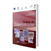 Tratat de dermato-oncologie. Volumul 1 - Daniel Boda