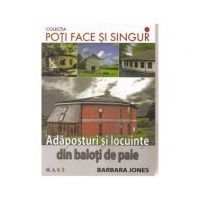 Adaposturi si locuinte din baloti de paie - Barbara Jones