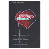 Adolescentii si revolutia sexuala - Andrei Dragulinescu