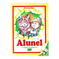 Alunel. Basm modern - Nicolae Rusu