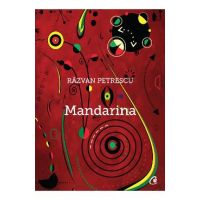 Mandarina - Razvan Petrescu