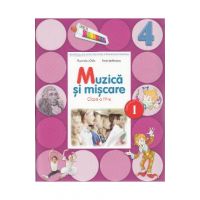 Muzica si miscare - Clasa 4 Sem.1 + CD - Manual - Florentina Chifu, Petre Stefanescu