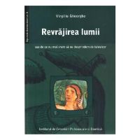 Revrajirea lumii - Virgiliu Gheorghe