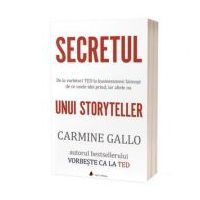 Secretul unui storyteller - Carmine Gallo