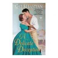 A Delicate Deception (The Regency Impostors, nr. 3) - Cat Sebastian