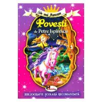 Cele mai frumoase... povesti de Petre Ispirescu