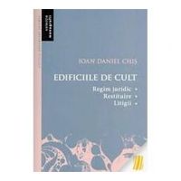 Edificiile de cult - Ioan-Daniel Chis