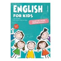 English for Kids - Clasa 1 - Caiet - Cristina Mircea