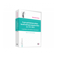 Legea privind procedura insolventei persoanelor fizice nr. 151/2015. Legislatie relevanta si comentarii - Marcela Comsa