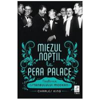 Miezul noptii la Pera Palace - Charles King