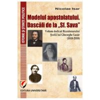 Modelul apostolatului. Dascali de la Sf. Sava - Nicolae Isar