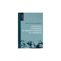 Nulitatea casatoriei in dreptul roman si comparat - Ioana Nicoleta Gheberta