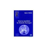 Starea justitiei in Statele Europei - Marin Voicu