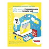 @vacantadevara. eu. Scrisorile verii. Caiet de vacanta. Clasa a 2-a - Maria Comanescu, Iuliana Filfanescu