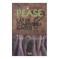 Cat de compatibili sunteti? Manualul relatiilor. Editia a II-a - Allan Pease