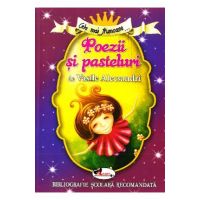 Cele mai frumoase... Poezii si pasteluri de Vasile Alecsandri
