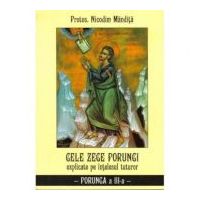 Cele zece porunci Porunca 3 - Nicodim Mandita